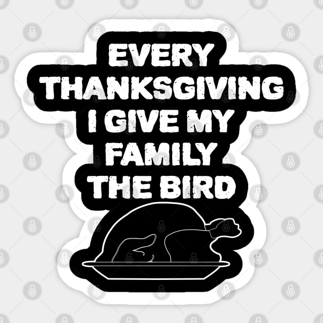 Funny Thanksgiving sayings: The Bird Sticker by ZenCloak